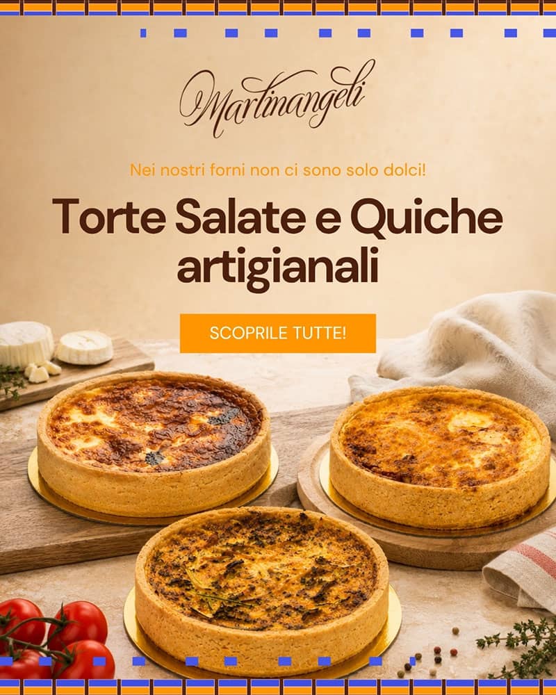 Promo Martinangeli: Torte Salate e Quiche artigianali. Clicca per scoprire l'intera selezione nello shop online.